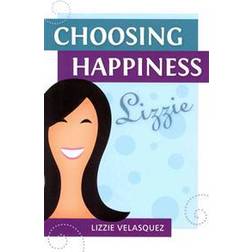 Choosing Happiness (Paperback, 2014)