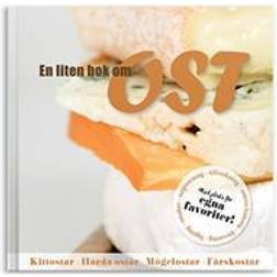 En liten bok om ost (Inbunden, 2015)