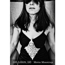 Dö, lögn, dö (Häftad, 2013)
