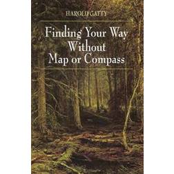Finding Your Way Without Map or Compass (Häftad, 1998)