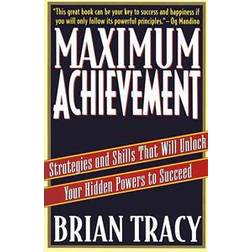 Maximum Achievement: Strategies and Skills That Will Unlock Your Hidden Powers to Succeed (Paperback, 1995)