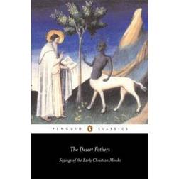 The Desert Fathers: Sayings of the Early Christian Monks (Penguin Classics) (Paperback, 2003)