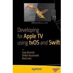 Developing for Apple TV Using Tvos and Swift (Geheftet, 2015)