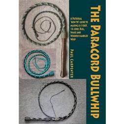 The Paracord Bullwhip (Häftad, 2014)