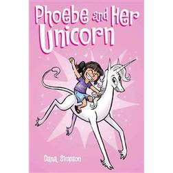 Phoebe and Her Unicorn (Phoebe and Her Unicorn Series Book 1) (Paperback, 2014)