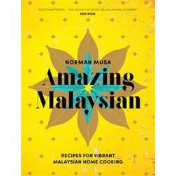 Amazing Malaysian (Inbunden, 2016)