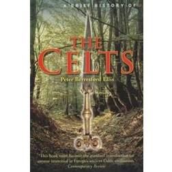 A Brief History of the Celts (Paperback, 2003)