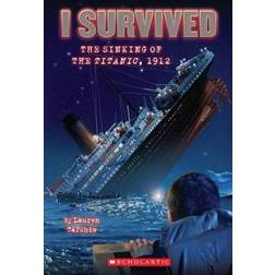 I Survived the Sinking of the Titanic, 1912 (Paperback, 2010)