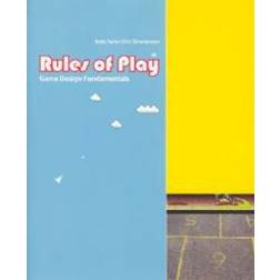 Rules of Play: Game Design Fundamentals (Hardcover, 2003)