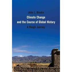 Climate Change and the Course of Global History (Häftad, 2014)