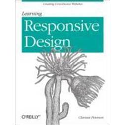 Learning Responsive Web Design: A Beginner's Guide (Hæftet, 2014)