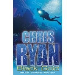 Black Gold (Alpha Force) (Paperback, 2005)