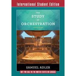 The Study of Orchestration (Paperback, 2016)