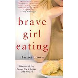 Brave Girl Eating (Häftad, 2013)