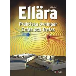 Ellära Praktiska övningar enfas och trefas (Kartonnage)