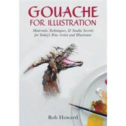 Gouache for Illustration (Paperback, 2015)