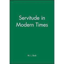 Servitude in Modern Times: Politics and New Political Movements (Häftad, 2000)