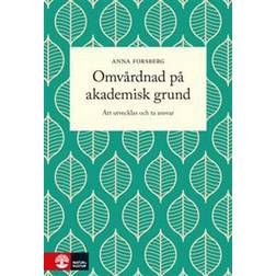 Omvårdnad på akademisk grund: att utvecklas och ta ansvar