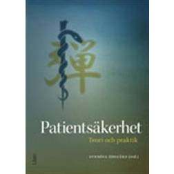 Patientsäkerhet: teori och praktik (Häftad, 2013)