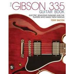 The Bacon Tony the Gibson 335 Guitar Book PB Bam Book (Paperback, 2016)