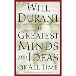 The Greatest Minds and Ideas of All Time (Hardcover, 2002)