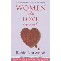 Women Who Love Too Much (Häftad, 2004)