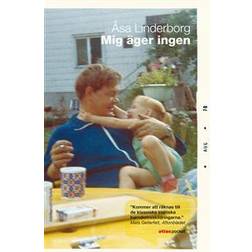 Mig äger ingen (Häftad)