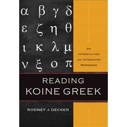 Reading Koine Greek (Inbunden, 2014)