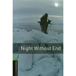 Oxford Bookworms Library: Stage 6: Night Without End (Häftad, 2007)