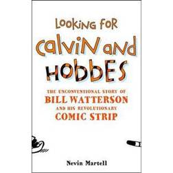 Looking for Calvin and Hobbes (Inbunden, 2009)