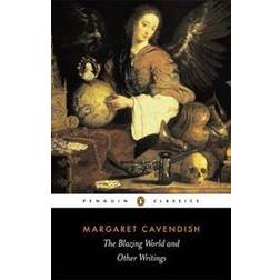 The Blazing World and Other Writings (Penguin Classics) (Paperback, 1994)