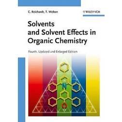 Solvents and Solvent Effects in Organic Chemistry (Copertina rigida, 2010)