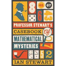 Professor Stewart's Casebook of Mathematical Mysteries (Paperback, 2015)