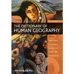 The Dictionary of Human Geography (Häftad, 2009)