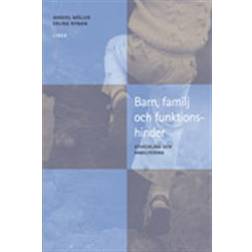 Barn, familj och funktionshinder - Utveckling och habilitering (Häftad, 2003)