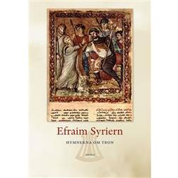 Hymnerna om tron: Efraim Syriern (Häftad)