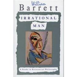 Irrational Man: A Study in Existential Philosophy (Häftad, 1962)