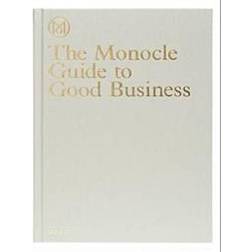 The Monocle Guide to Good Business (Gebunden, 2014)