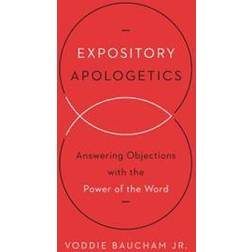 Expository Apologetics (Häftad, 2015)