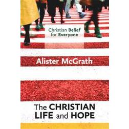 The Christian Life and Hope (Häftad, 2015)