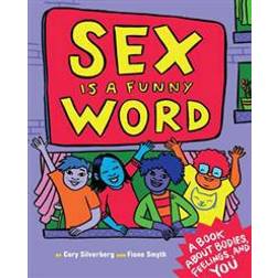 Sex Is a Funny Word (Hardcover, 2015)