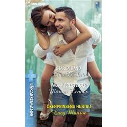 Starka band/Våg av frestelser/Ökenprinsens hustru (E-bok)