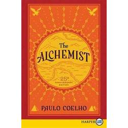 The Alchemist 25th Anniversary LP: A Fable about Following Your Dream (Paperback, 2014)