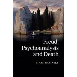 Freud, Psychoanalysis and Death (Häftad, 2014)