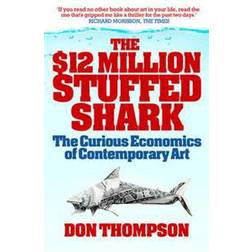 The $12 Million Stuffed Shark (Häftad, 2012)