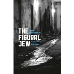 The Figural Jew (Häftad, 2010)