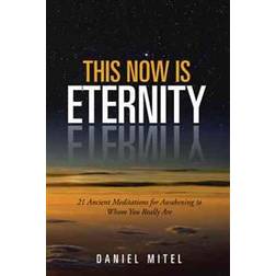 This Now Is Eternity (Paperback, 2015)