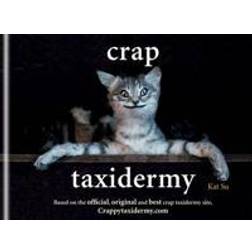 Crap Taxidermy (Hardcover, 2014)