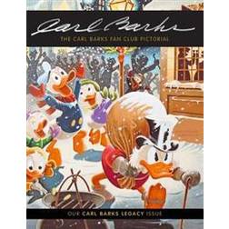 The Carl Barks Fan Club Pictorial: Our Carl Barks Legacy Issue (Häftad, 2014)