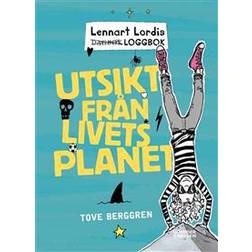 Lennart Lordis loggbok: Utsikt från livets planet (E-bok)